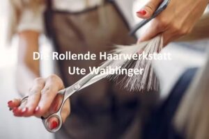Die rollende Haarwerkstatt &ndash; Friseur