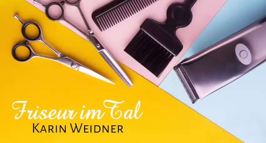 FRISEUR IM TAL | KARIN WEIDNER | SALON & HEIMSERVICE | WOLFEGG