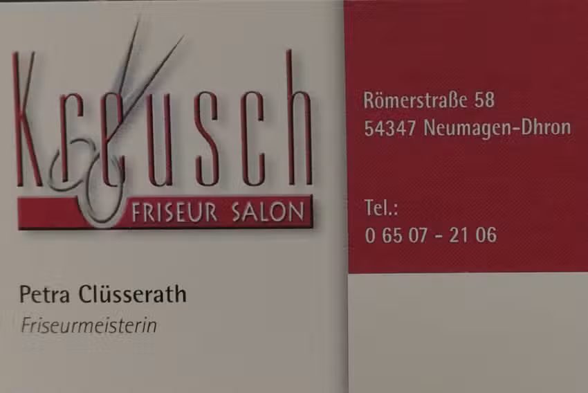 Friseursalon Kreusch Inh. Petra Cl&uuml;sserath