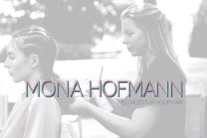 Mona Hofmann Wellness for your Hair