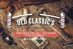 Old Classic&rsquo;s Barbershop &ndash; Augsburg