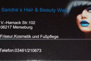Sandra&rsquo;s Hair und Beauty Welt Merseburg