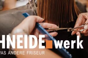 Schneidewerk &ndash; der etwas andere Friseur